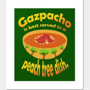Gazpacho Best in Peach Tree Dish Posters and Art